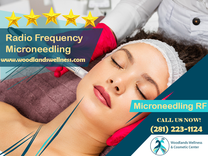 RF Microneedling The Woodlands TX